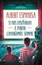 Si Nos Ense?aran a Perder, Ganaríamos Siempre / If We Were Taught How to Lose, We Would Always Win