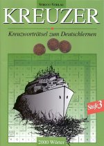 Kreuzer 3. - Német nyelvű szótanuló keresztrejtvények 2000 szóval