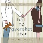 Ha 1 nő gyereket akar - Hangoskönyv (MP3)