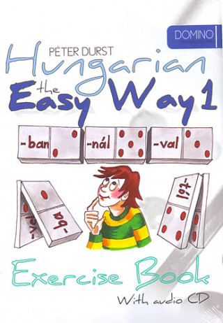 Hungarian the Easy Way 1 (Coursebook with CD+ Exercise Book)