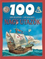 100 állomás - 100 kaland - Nagy utazók