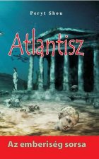 Atlantisz - Az emberiség sorsa