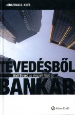 Tévedésből bankár - Wall Street: az elveszett illúzió