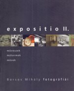 Expositio II. - Borsos Mihály fotográfiái