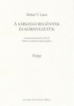 A sárszegi regények és környezetük