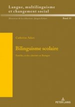 Bilinguisme scolaire; Familles, ecoles, identites en Bretagne