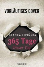 365 Tage - Dieser Tag