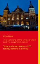 cathedral of the winged wheel and the sugarbeet station