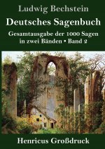 Deutsches Sagenbuch (Grossdruck)