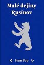 Malé dejiny Rusínov - 2. vydanie