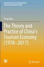Theory and Practice of China's Tourism Economy (1978-2017)