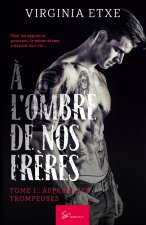 A l'ombre de nos freres - Tome 1