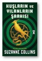 Kuslarin ve Yilanlarin Sarkisi - Aclik Oyunlari