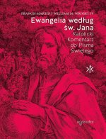 Ewangelia według św. Jana. Katolicki Komentarz do Pisma Świętego