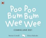 Poo Poo Bum Bum Wee Wee