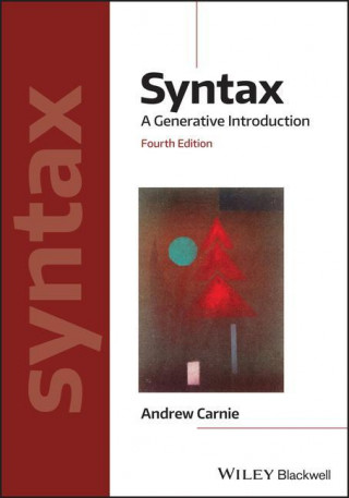 Syntax - A Generative Introduction Fourth Edition