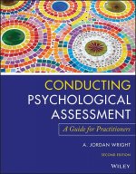 Conducting Psychological Assessment - A Guide for  Practitioners, 2nd Edition