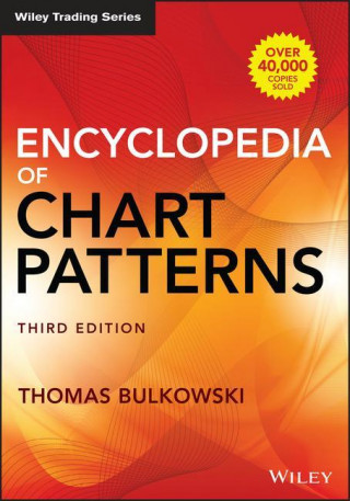 Encyclopedia of Chart Patterns, Third Edition (Thomas N. Bulkowski)(Twarda)