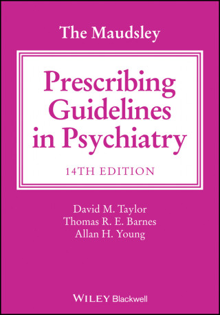 Maudsley Prescribing Guidelines in Psychiatry,  14th Edition