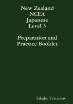 NCEA Japanese Level 3 Preparation and Practice Booklet