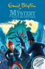 Find-Outers: The Mystery Series: The Mystery of Tally-Ho Cottage