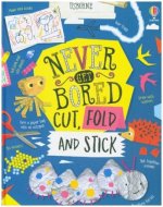 Never Get Bored Cut, Fold and Stick