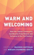 Warm and Welcoming