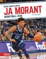 Biggest Names in Sports: Ja Morant: Basketball Star