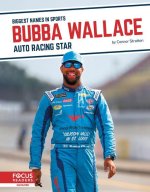 Biggest Names in Sports: Bubba Wallace: Auto Racing Star