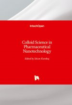 Colloid Science in Pharmaceutical Nanotechnology