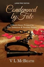 Condemned by Fate