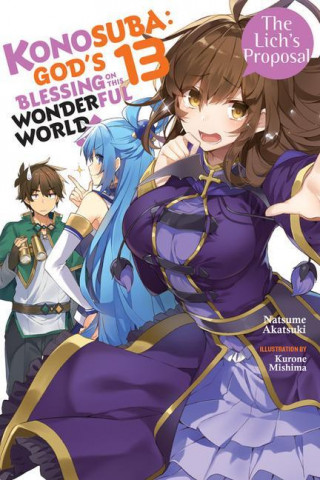 Konosuba: God's Blessing on This Wonderful World!, Vol. 13 (light novel)