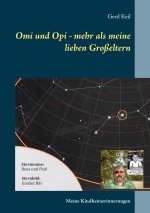 Omi und Opi - mehr als meine lieben Grosseltern