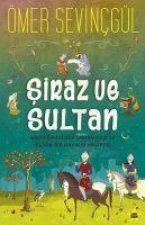 Siraz Ve Sultan