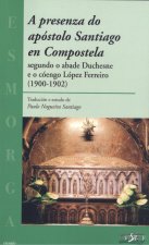 A PRESENZA DO APÓSTOLO SANTIAGO EN COMPOSTELA