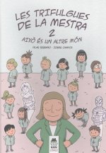 Les trifulgues de la mestra 2