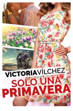 SOLO UNA PRIMAVERA (UNA ESTACIÓN CONTIGO #4)