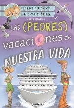 Las peores vacaciones de nuestra vida