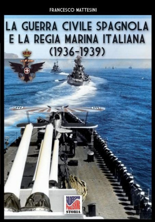 guerra civile spagnola e la Regia Marina italiana