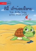 Tilly The Timid Turtle (Lao edition) - ຕີລີ້ ເຕົ່ານ້ອຍຂŸ
