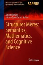 Structures Meres: Semantics, Mathematics, and Cognitive Science