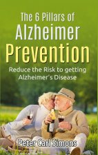 6 Pillars of Alzheimer Prevention