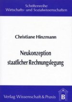Neukonzeption staatlicher Rechnungslegung.