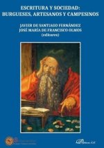 Escritura y sociedad: burgueses, artesanos y campesinos