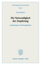 Die Notwendigkeit der Zuspitzung