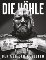 Die Hohle. Der Weg der Rebellen
