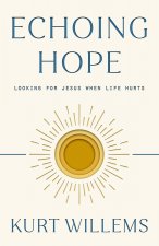 Echoing Hope: How the Humanity of Jesus Redeems Our Pain