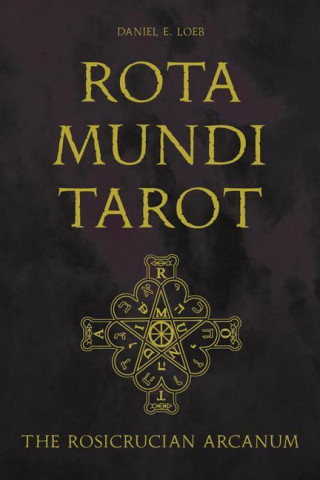 Rota Mundi Tarot: The Rosicrucian Arcanum