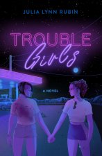 Trouble Girls