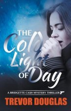 Cold Light of Day
